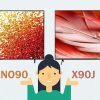 مقایسه X90J و NANO 90
