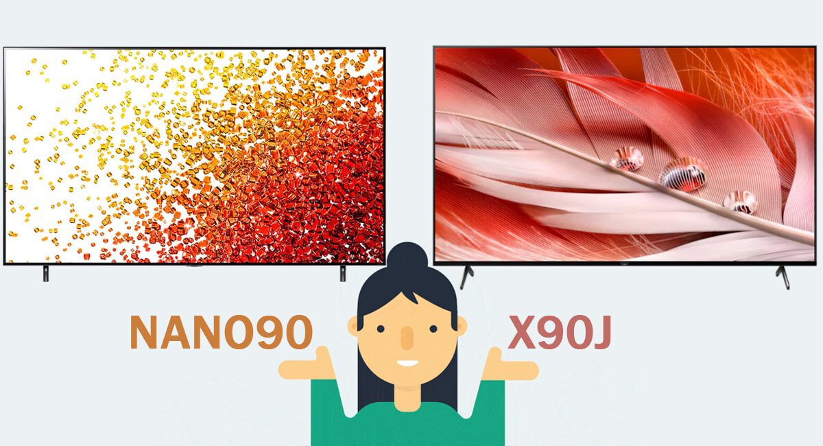مقایسه X90J و NANO 90